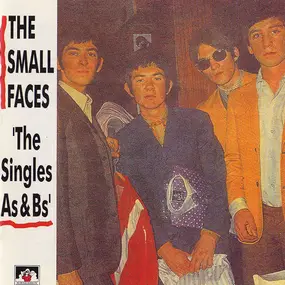 Small Faces - The Singles As & Bs'