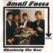 Small Faces - Absolutely The Best