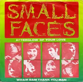 Small Faces - Afterglow Of Your Love