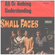 7inch Vinyl Single - Small Faces - All Or Nothing / Understanding - On Red and Gold Decca label!