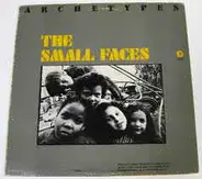 Small Faces - Archtypes