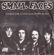 7inch Vinyl Single - Small Faces - Lookin' For A Love B/W Kayoed (By Luv)