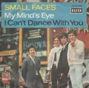 7'' - Small Faces - My Mind's Eye / I Can't Dance With You - mod classic PS