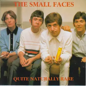 Small Faces - Quite Naturally Rare