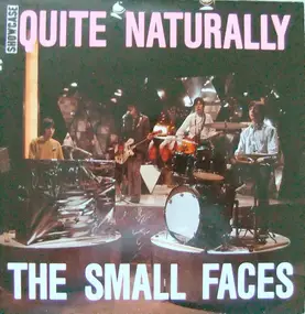 Small Faces - Quite Naturally