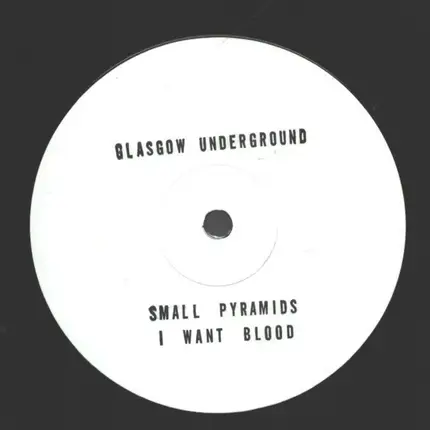 Small Pyramids - I Want Blood
