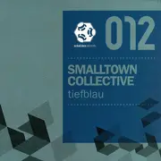 12inch Vinyl Single - Smalltown Collective - Tiefblau