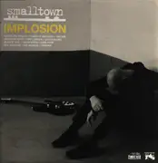 LP - Smalltown - Implosion - Incl. insert