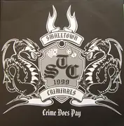 7'' - Smalltown Criminals - Crime Does Pay