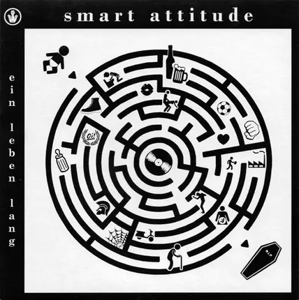 Smart Attitude - Ein Leben Lang / Trautes Heim