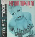 12inch Vinyl Single - SM:Art Medea - Put That Thing In Me
