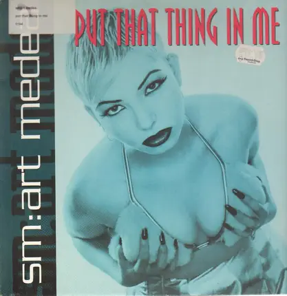 SM:Art Medea - Put That Thing In Me