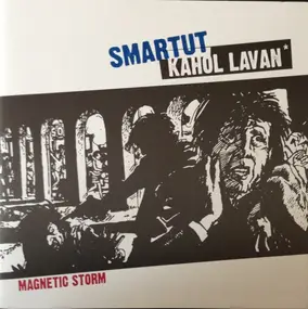 Smartut Kahol Lavan - Magnetic Storm