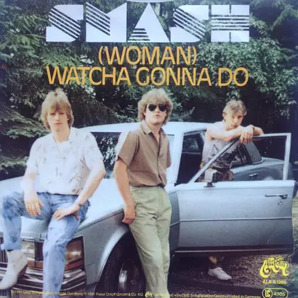 Smash - (Woman) Watcha Gonna Do