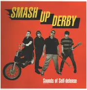 Smash Up Derby - Sounds Of Self-Defense