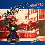 12'' - Smash? Featuring Fast H - Smash? Remixes