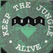 12inch Vinyl Single - Smash - Keep The Jungle Alive