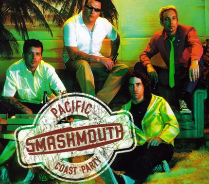 Smash Mouth - Pacific Coast Party