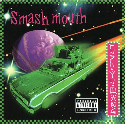 Smash Mouth - Fush Yu Mang