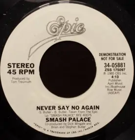 Smash Palace - Never Say No Again