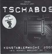 Smash Präsentiert: Tschabos - Konstablerwache 2000 (Wie Schnell Brauchst Du ?)