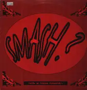 Smash? - Smash!