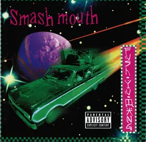 Smash Mouth - Fush Yu Mang