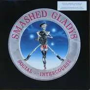 Smashed Gladys - Social Intercourse