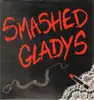 LP - Smashed Gladys - Smashed Gladys