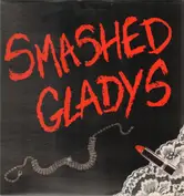 Smashed Gladys