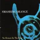 CD - Smashing Orange - No Return In The End