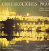 LP - Smetan, Dvorak - Unsterbliches Prag (Vaclav Smetacek)