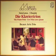 LP - Smetana , Frédéric Chopin - Klaviertrios - The Piano Trios - Les Trios Avec Piano