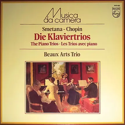 Smetana , Frédéric Chopin - Klaviertrios - The Piano Trios - Les Trios Avec Piano