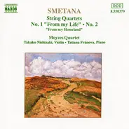 Smetana , Moyzes Quartet - String Quartets Nos. 1 & 2 - "From My Homeland"