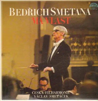 Smetana - MA VLAST