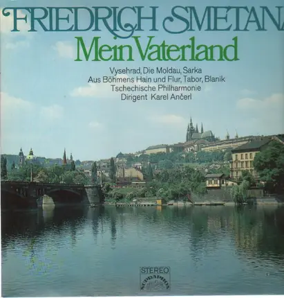 Smetana - Mein Vaterland, Ancerl, Tschechische Philh