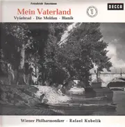 Smetana - Mein Vaterland - Vysehrad, Die Moldau, Blanik (Kubelik)