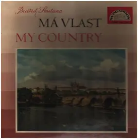 Bedrich Smetana - Ma vlast- my country