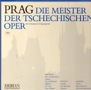 Smetana / Dvorak / Janacek - Die Meister der tschechischen Oper