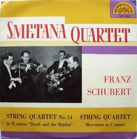 Smetana Quartet - String Quartet No. 14 In D Minor 'Death And The Maiden' / String Quartet, Movement In C Minor