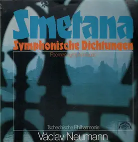 Bedrich Smetana - Symphonische Dichtungen