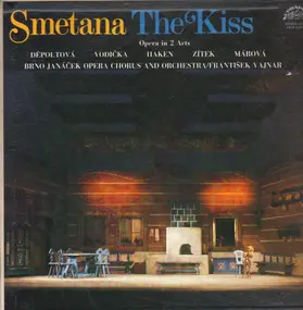Bedrich Smetana - The Kiss - Opera in 2 Acts