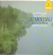 LP - Smetana, Dvorak - Aus Böhmens Hain und Flur 'Die Moldau' - Slawische Tänze