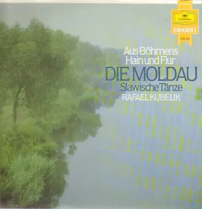 Smetana, Dvorak - Aus Böhmens Hain und Flur 'Die Moldau' - Slawische Tänze