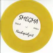 7inch Vinyl Single - Smegma - Nachspielzeit - Yellow Vinyl
