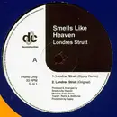 12inch Vinyl Single - Smells Like Heaven - Londres Strutt