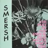 LP - Smersh - The Part Of The Animal That People Don't Like