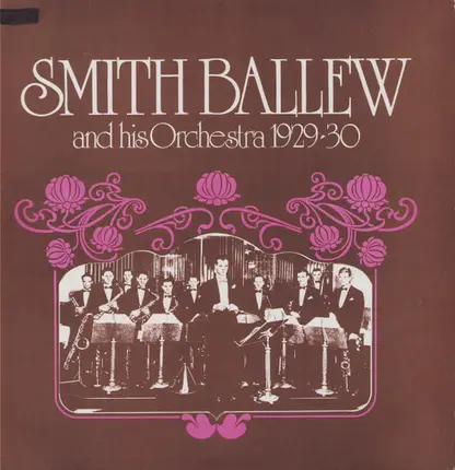 Smith Ballew And His Orchestra - Smith Ballew And His Orchestra 1929-30