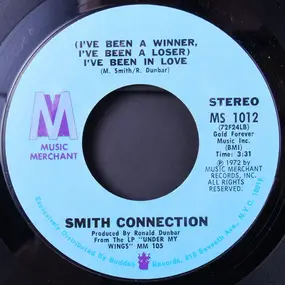 The Smith Connection - (I've Been A Winner, I've Been A Loser) I've Been In Love